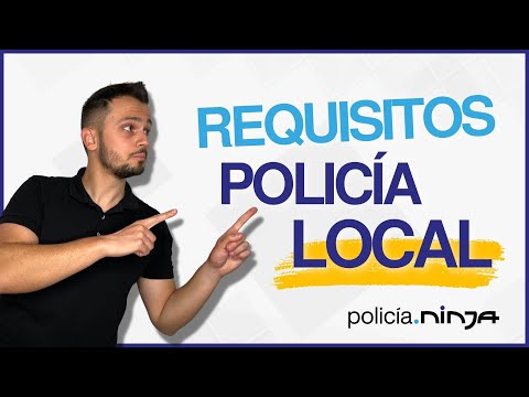 Requisitos para oposiciones de Policía Local: Guía completa y actualizada